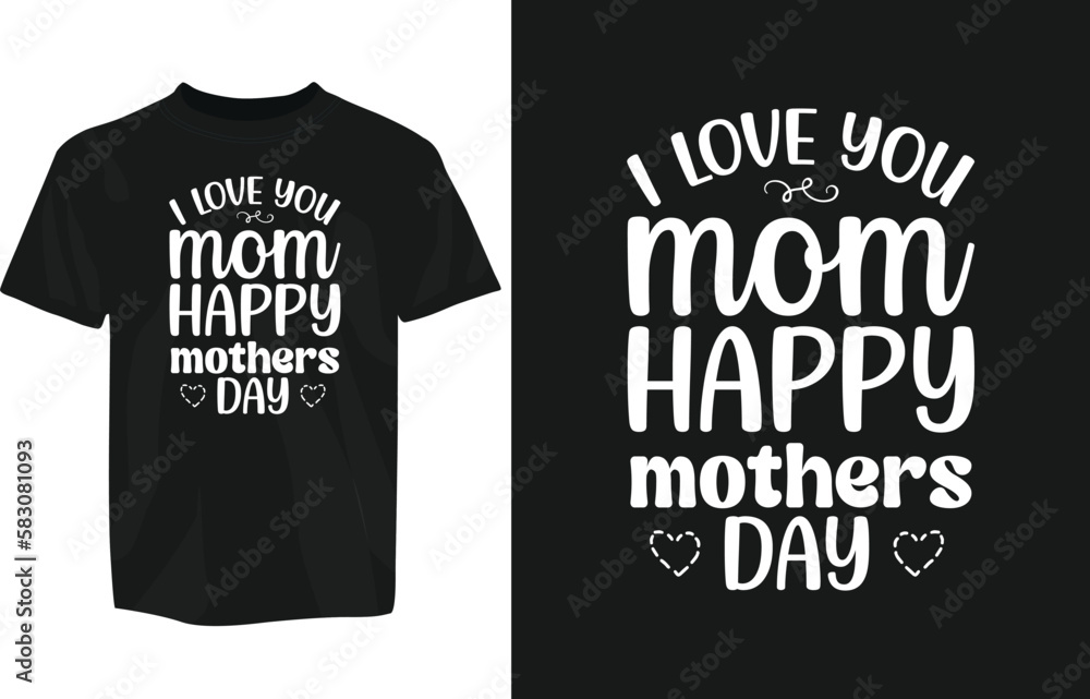 Mothers day typography t-shirt design template, mom day t-shirt design typography, motivational t-shirt design, mug, sticker etc Mothers day typography t-shirt design template, mom day t-shirt design typography, motivational t-shirt design, mug, sticker etc