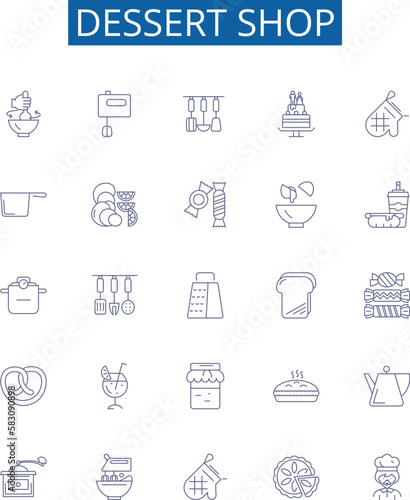 Dessert shop line icons signs set. Design collection of dessert, shop, bakery, pastry, confectionery, ice cream, sorbet, parlor outline concept vector illustrations