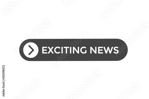 exciting news vectors.sign label bubble speech exciting news 