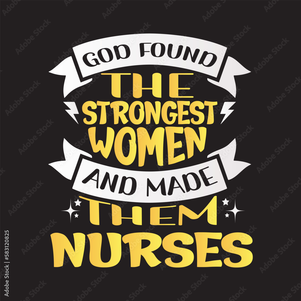 GOD FOUND THE STRONGEST WOMEN AND MADE THEM NURSES EPS