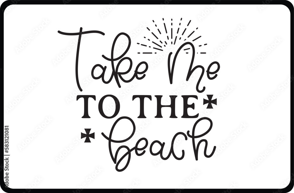 Take Me to the Beach svg t shirt design Take Me to the Beach svg t shirt design