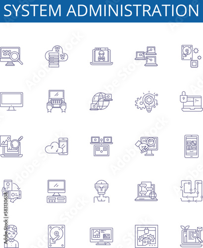 System administration line icons signs set. Design collection of Sysadmin, Admin, Network, Maintenance, Automation, Monitoring, Security, Patching outline concept vector illustrations