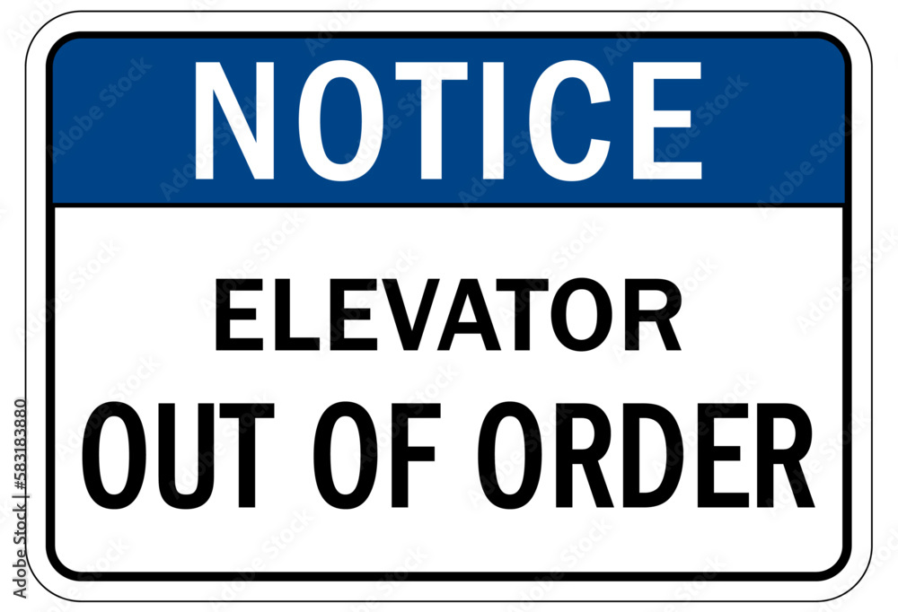 Elevator warning sign and labels elevator out of order Elevator warning sign and labels elevator out of order