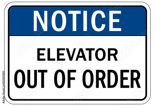 Elevator warning sign and labels elevator out of order