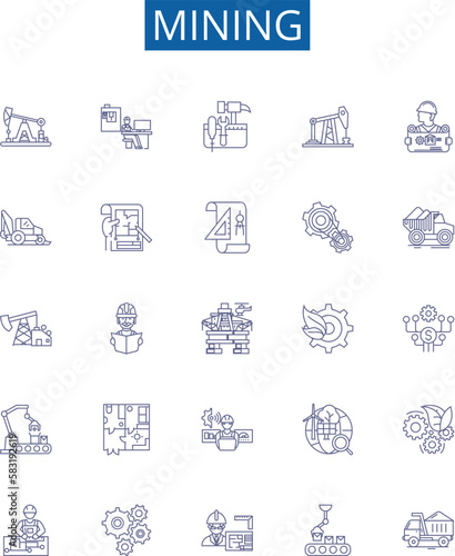Mining line icons signs set. Design collection of Extracting, Digging, Unearthing, Uncovering, Drilling, Essaying, Quarrying, Panning outline concept vector illustrations