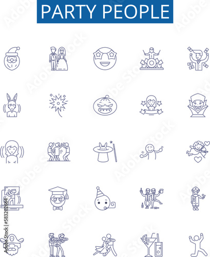 Party people line icons signs set. Design collection of Festive, revelers, merrymakers, attendants, celebrants, guests, invitees, merry goers outline concept vector illustrations