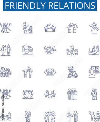 Friendly relations line icons signs set. Design collection of Amicable, Cordial, Chummy, Affable, Convivial, Favorable, Amiable, Harmonious outline concept vector illustrations