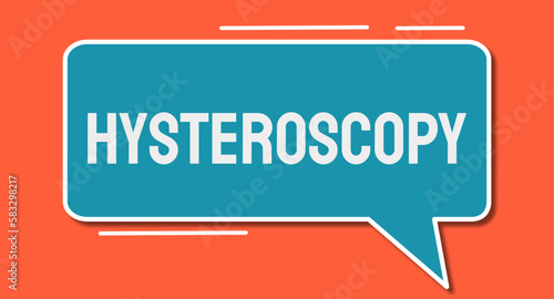 Hysteroscopy - medical procedure to examine the uterus.