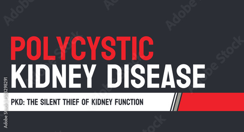 Polycystic Kidney Disease: Genetic disorder causing cysts in the kidneys.