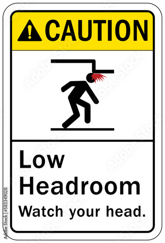 Low headroom warning sign and labels watch your head