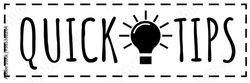 Quick tips badge with light bulb vector icon. Black rectangular dash shape hint with lightbulb and text quick tips. Simple template illustration for helpful advice, tricks, solution, suggestion