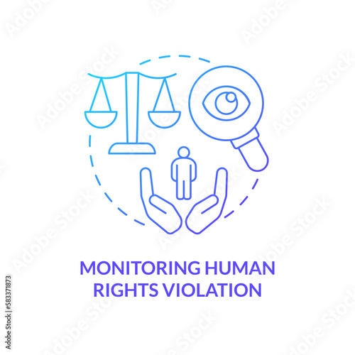 Monitoring human rights violation blue gradient concept icon. Social protection. Form of advocacy abstract idea thin line illustration. Isolated outline drawing. Myriad Pro-Bold font used