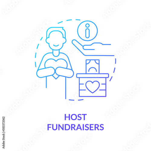Host fundraisers blue gradient concept icon. Charity organizations activity. Form of advocacy abstract idea thin line illustration. Isolated outline drawing. Myriad Pro-Bold font used