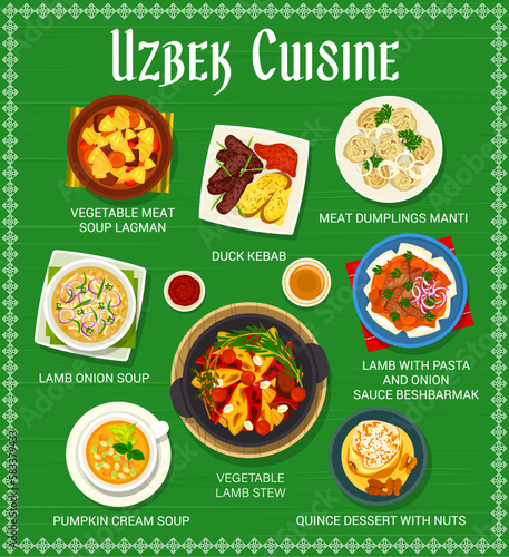 Uzbek cuisine menu and food of Uzbekistan, beshbarmak and manti, vector Asian restaurant national meals. Uzbek cuisine meat dishes, lagman vegetable soup and duck kebab with quince dessert with nuts
