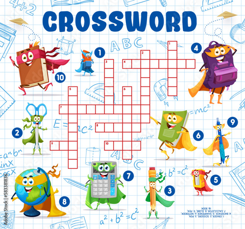 Crossword quiz game, cartoon stationery superhero characters, vector kids worksheet. School backpack and book with eraser and scissors, student pencil and calculator on crossword grid to guess word