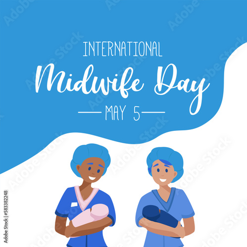 International day of the Midwives observed each year on May 5, A midwife is a health professional who cares for mothers and newborns around childbirth, a specialization known as midwifery. Vector art