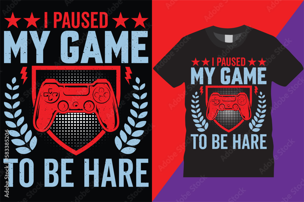 I Pused My Game To Be Hare Gaming trendy glitchy Video gamer T-shirt Design