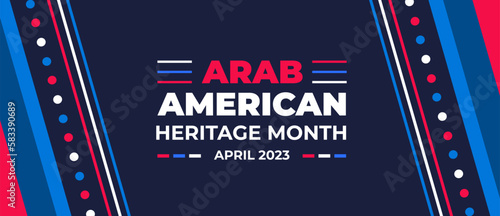 Arab American Heritage Month background or banner. Arab American Heritage Month social media banner or greeting card. Arab American Heritage Month celebrated in April  USA by people of Arab origin.