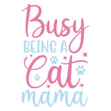 Busy being a cat mama