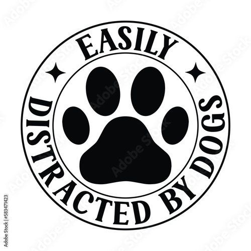 Easily distracted by dogs