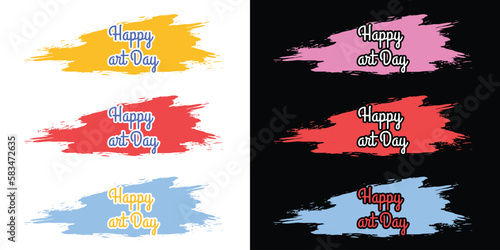 HAPPY ART DAY tshirt vector illustration