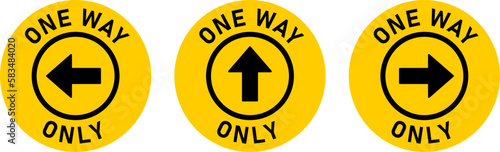 Set of One Way Only Round Floor Marking Adhesive Sticker Icon with Direction Arrow and Text. Vector Image.