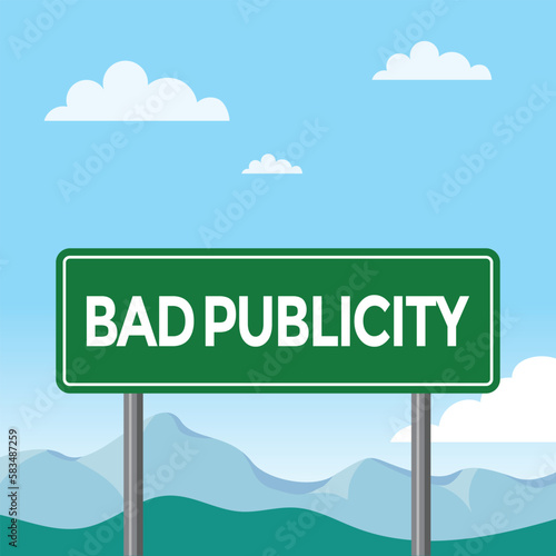 bad publicity road sign, green sign, landscape in background, vector illustration 