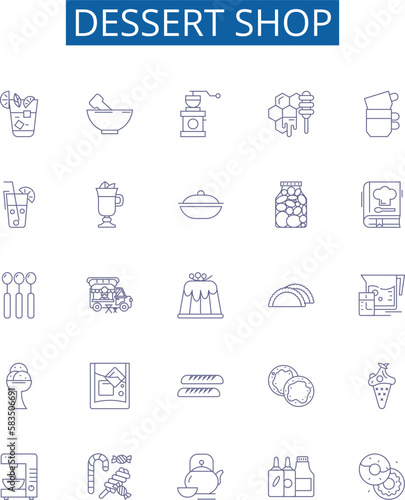 Dessert shop line icons signs set. Design collection of dessert, shop, bakery, pastry, confectionery, ice cream, sorbet, parlor outline concept vector illustrations