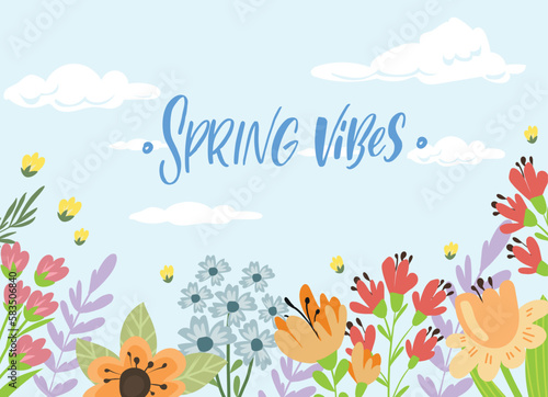 Spring background with flowers. "Spring vibes" handwritten phrase