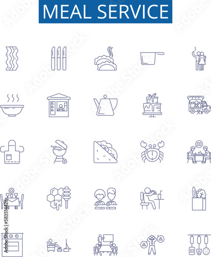 Meal service line icons signs set. Design collection of Meal, Service, Catering, Delivery, Food, Takeout, Dining, Cuisine outline concept vector illustrations