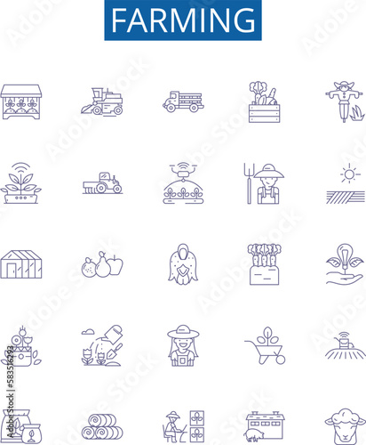 Farming line icons signs set. Design collection of Cropping, Cultivation, Agriculture, Tillage, Irrigation, Harvesting, Planting, Livestock outline concept vector illustrations