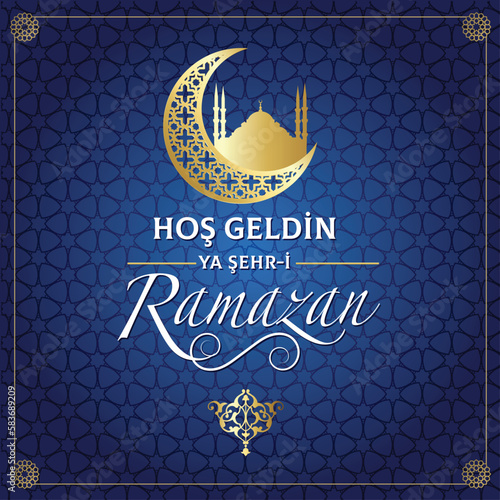 ramazan bayrami, ramadan kareem. welcome ramadan greeting card vector illustration (turkish: hos geldin ramazan) Hoşgeldin Ya Şehri Ramazan Have a blessed Ramadan. Moon Vector. photo