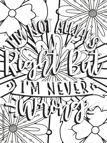 Funny-Quotes Coloring pages. Coloring page for adults and kids. Vector Illustration.