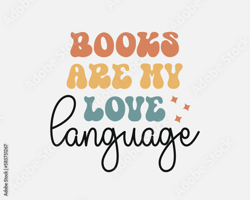 Books are my love language quote retro colorful typographic art on a white background