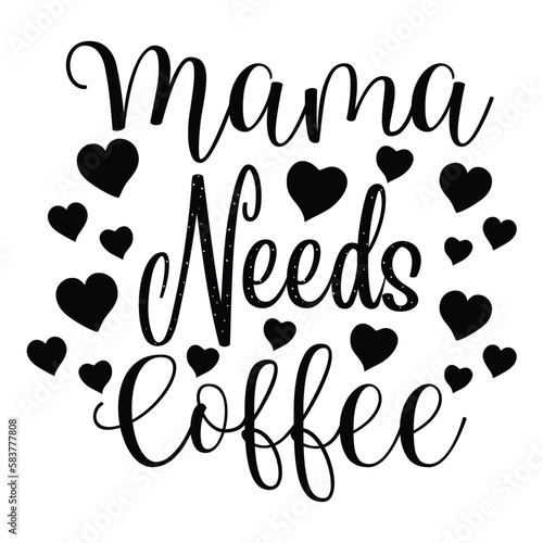 Cuadro en lienzo Mama needs coffee SVG, Girl Boss SVG, Boss Babe Svg, Woman Empire, feminist, mom