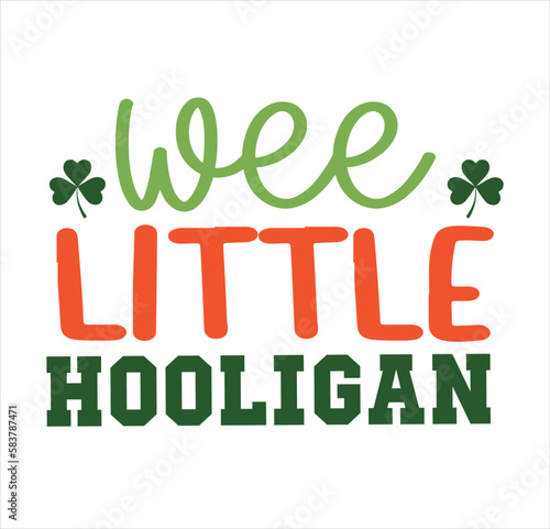 Wee Little Hooligan  SVG DESIGN