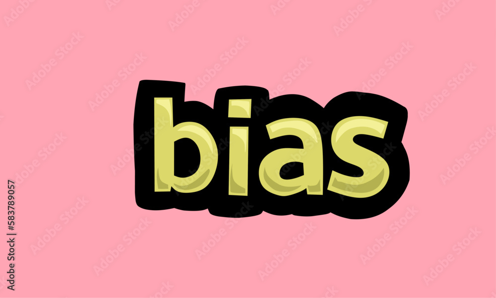 bias writing vector design on a pink background bias writing vector design on a pink background