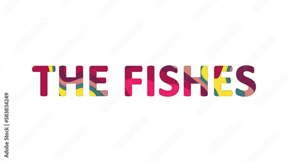 Multi-colored inscription constellation of a THE FISHES with colored spots floating inside. Looped from frame 120 to 839, Alpha BW at the end Multi-colored inscription constellation of a THE FISHES with colored spots floating inside. Looped from frame 120 to 839, Alpha BW at the end