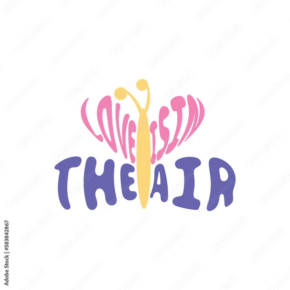 Love is in the air - slogans in shape butterfly. Motivational, Inspirational quote, lettering text design for posters, t-shirt, cards and stickers. Vector illustration. Love is in the air - slogans in shape butterfly. Motivational, Inspirational quote, lettering text design for posters, t-shirt, cards and stickers. Vector illustration.