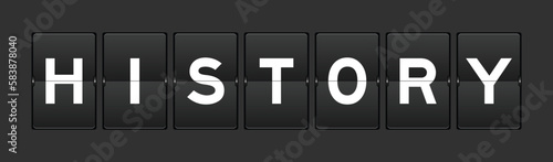 Black color analog flip board with word history on gray background