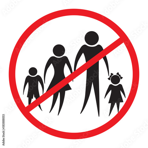 No family sign. No kids vector sign