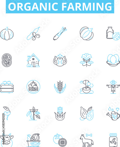 Organic farming vector line icons set. Organic, Farming, Agriculture, Soil, Crops, Natural, Produce illustration outline concept symbols and signs