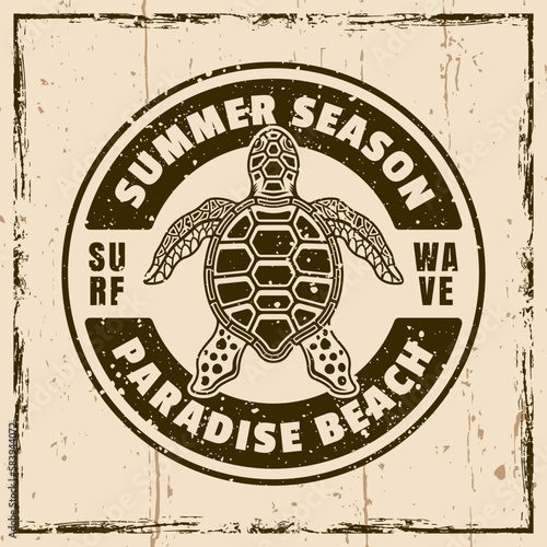Summer season vector vintage emblem, label, badge or logo with sea turtle top view. Illustration on background with grunge textures and frame vector illustration