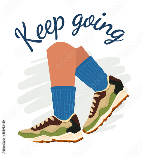 Slogan and sneakers keep going banner or poster