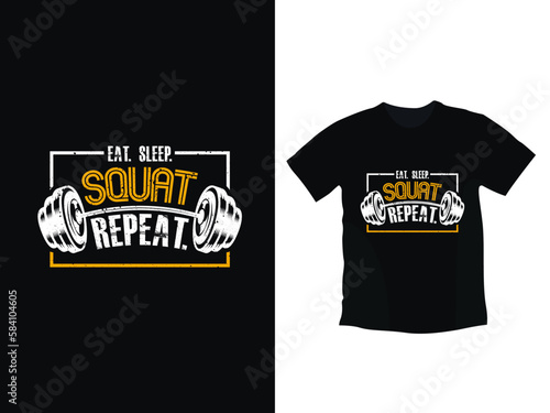 Eat sleep squat repeat t shirt design