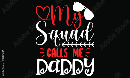 my squad calls me daddy
