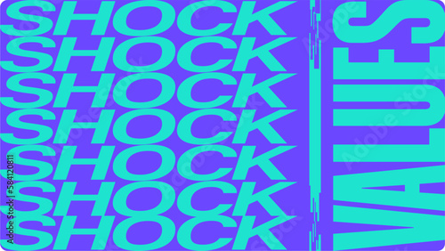Cyan Typography About Shock Values on Neon Purple Background, with Glitched Lines