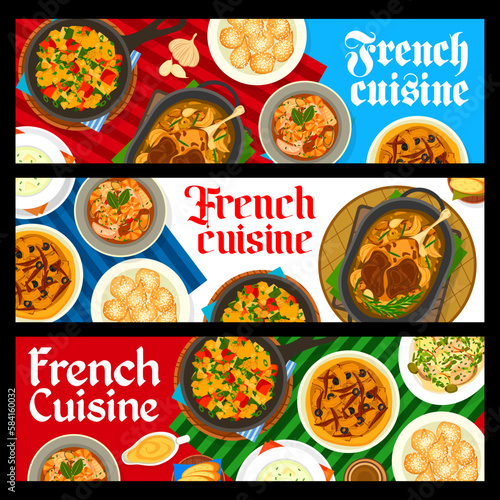 French restaurant meals vector banners. Donuts, seafood soup Bouillabaisse and fish stew, vegetable stew ratatouille, lamb leg Gigot and coffee cup, pie Passaladiere, chicken cream soup Vichyssoise