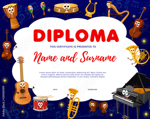 Kids diploma, cartoon musical instrument characters and music notes. Vector diploma or certificate of kindergarten music education with background frame of cute guitar, piano, drum, violin personages