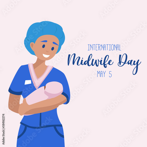 International day of the Midwives observed each year on May 5, A midwife is a health professional who cares for mothers and newborns around childbirth, a specialization known as midwifery. Vector art